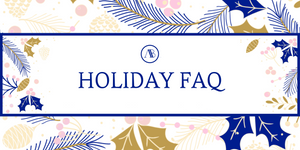 HOLIDAY FAQ