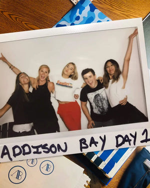 Polaroid snapshot of the Addison Bay team on Day 1 in business.